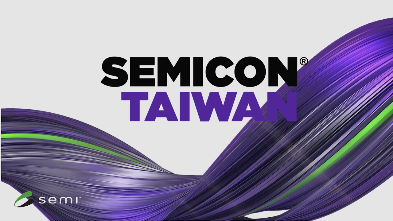 敬邀参观2023年09月06日~ 09月08日 SEMICON Taiwan， Booth no. J3034(1F)